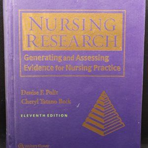 Nursing Research, Generating and Assessing Evidence for Nursing Practice 11th Ed